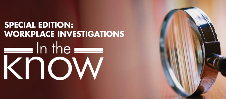 Special Edition: Workplace Investigations